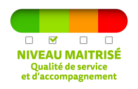 Qualité de service et d'accompagnement niveau maîtrisé